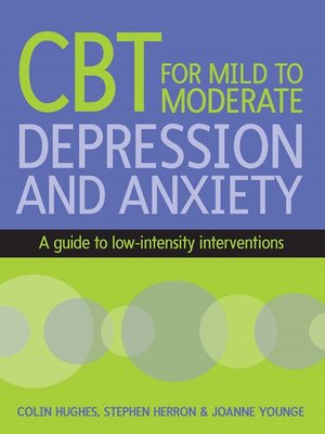 cover image of CBT for Mild to Moderate Depression and Anxiety